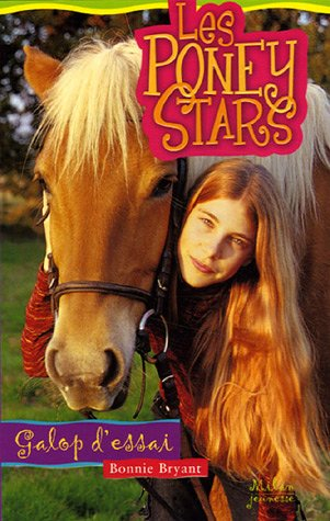 Les poney stars. Vol. 12. Galop d'essai