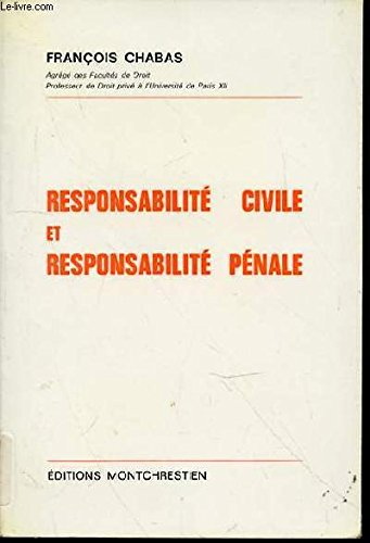Responsabilité civile et responsabilité pénale
