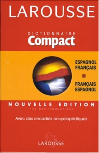 Dictionnaire compact espagnol-français, français-espagnol : avec des encadrés encyclopédiques