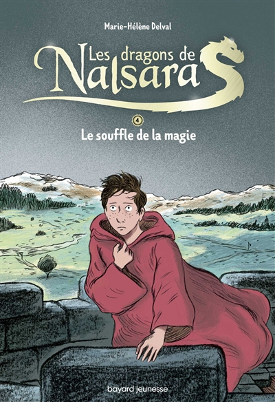 Les dragons de Nalsara : intégrale. Vol. 4. Le souffle de la magie