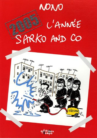 2005, l'année Sarko and Co