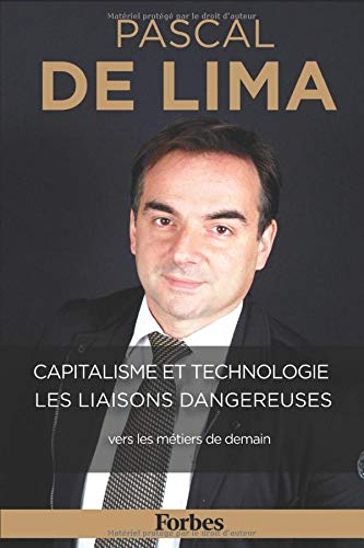 Capitalisme et Technologie : les Liaisons dangereuses: vers les métiers de demain