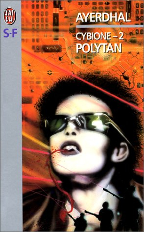cybione tome 2 : polytan
