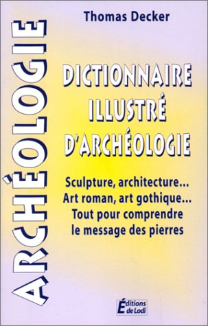 dictionnaire illustré d'archéologie