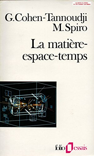 La Matière-espace-temps : la logique des particules élémentaires