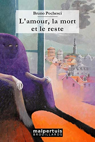 L'amour, la mort et le reste