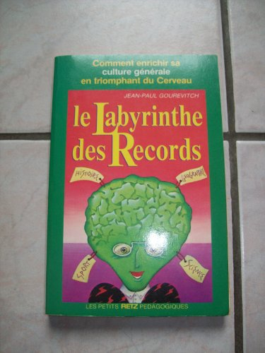 Le Labyrinthe des records