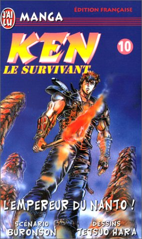 Ken le survivant. Vol. 10. L'empereur du Nanto !