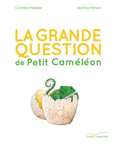 La grande question de Petit Caméléon