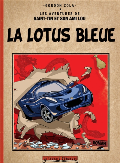 La Lotus bleue: Version reliée couleur