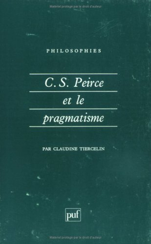 C.S. Peirce et le pragmatisme