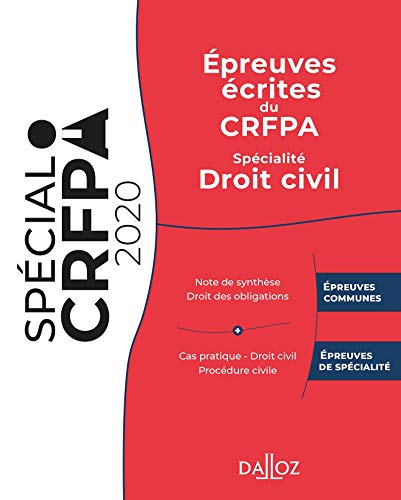Epreuves écrites du CRFPA : spécialité droit civil : 2020