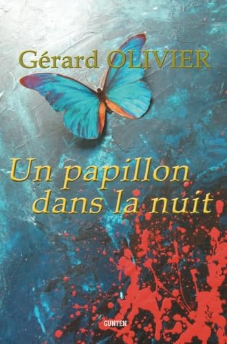 Un papillon dans la nuit