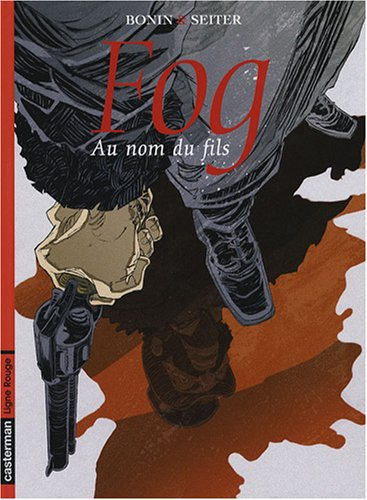 Fog. Vol. 8. Au nom du fils