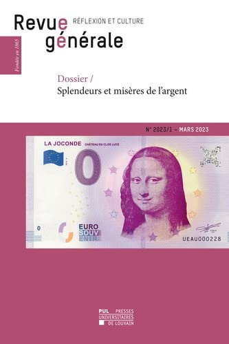 Revue générale n° 2023/1: Dossier : splendeurs et misères de l'argent