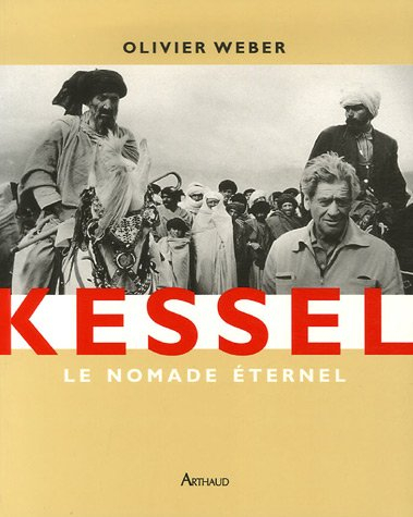Kessel, le nomade éternel