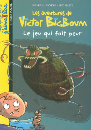 Les aventures de Victor Bigboum. Vol. 3. Le jeu qui fait peur