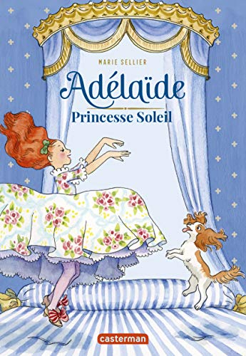 Adélaïde : princesse soleil