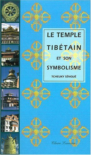 Le temple tibétain et son symbolisme