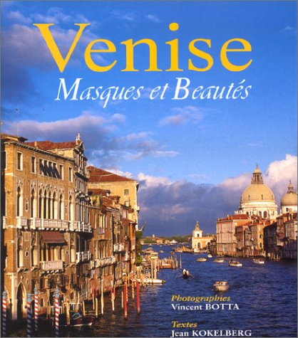 Venise : écrin de beautés