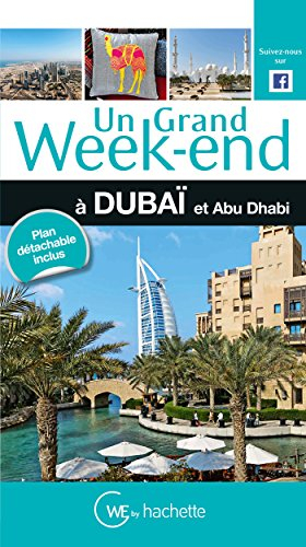 Un grand week-end à Dubaï et Abu Dhabi