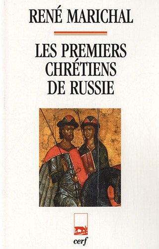 Les premiers chrétiens de Russie
