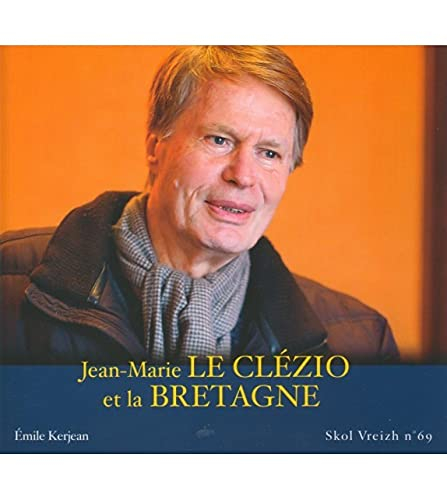 Skol Vreizh, n° 69. Jean-Marie Le Clézio et la Bretagne