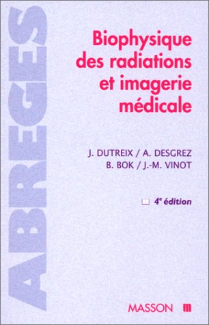 Biophysique des radiations et imagerie médicale