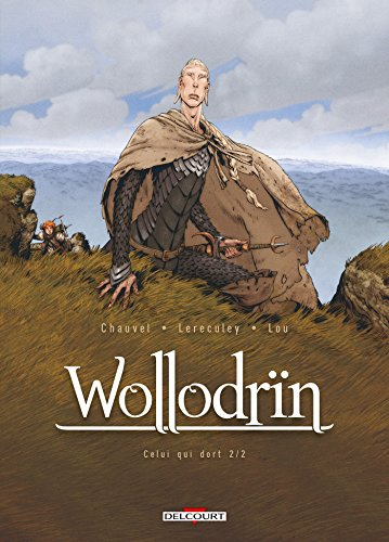 Wollodrïn. Vol. 6. Celui qui dort. Vol. 2