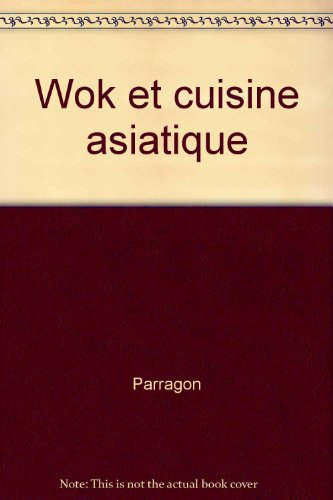 Wok et cuisine asiatique