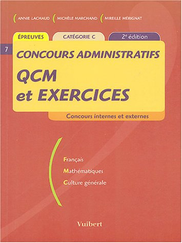 concours administratifs, qcm et exercices : catégorie c