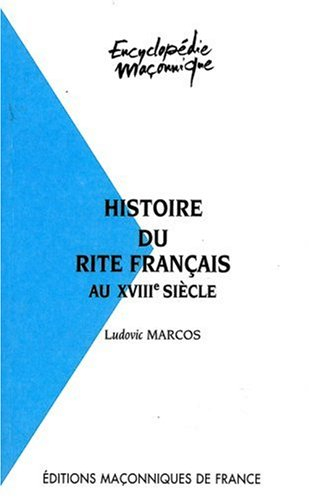 Histoire du rite français au XVIIIe siècle