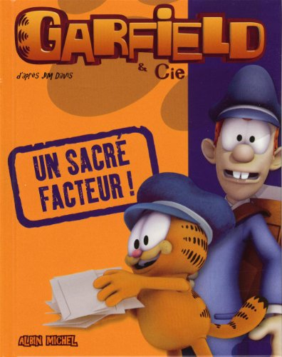 Garfield & Cie. Un sacré facteur !
