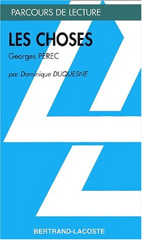 Les choses : Georges Perec