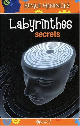 labyrinthes secrets