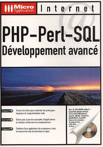 PHP, Perl, SQL : développement avancé