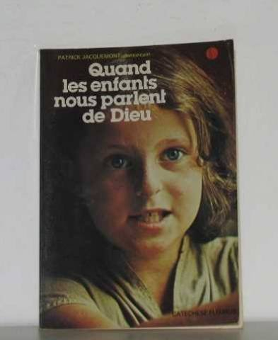 Quand les enfants nous parlent de Dieu