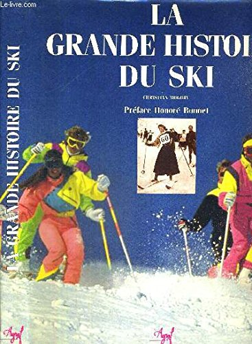 La Grande histoire du ski