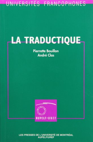 La Traductique : études et recherches de traduction..