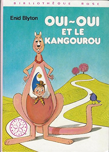 oui-oui et le kangourou (bibliothèque rose) [relié] by blyton, enid