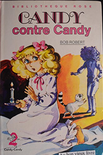 candy contre candy (bibliotheque rose)