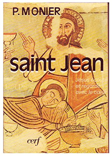 saint-jean  saint jean : jésus écouté et regardé avec le coeur