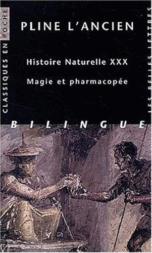 Histoire naturelle, livre XXX : magie et pharmacopée