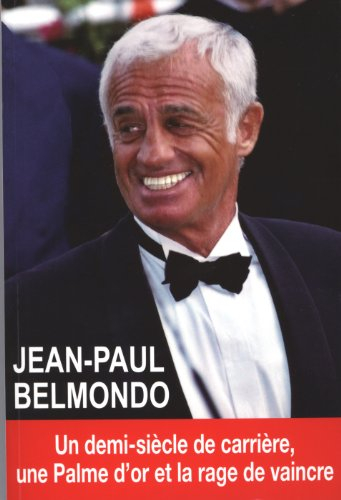 Jean-Paul Belmondo : un demi-siècle de carrière, une palme d'or et la rage de vaincre