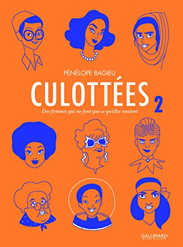 Culottées : des femmes qui ne font que ce qu'elles veulent. Vol. 2