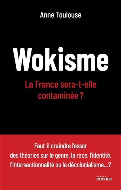 Wokisme : la France sera-t-elle contaminée ?