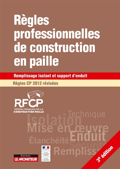Règles professionnelles de construction en paille, règles CP 2012 révisées : remplissage isolant et 