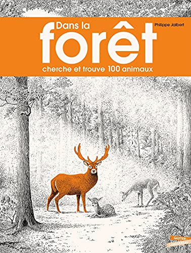 Dans la forêt : cherche et trouve 100 animaux