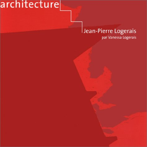 Architecture, Jean-Pierre Logerais