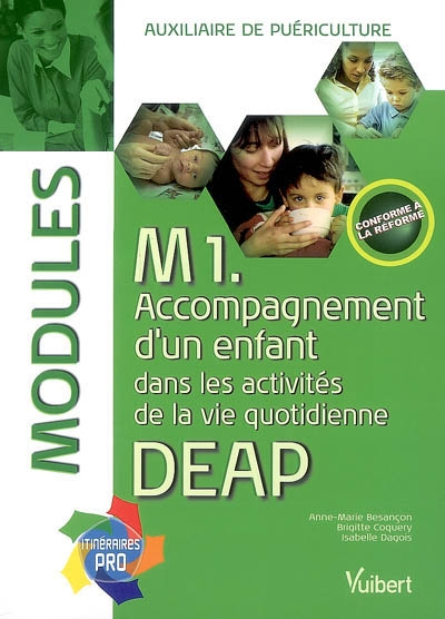 M 1, accompagnement d'un enfant dans les activités de la vie quotidienne : DEAP, modules